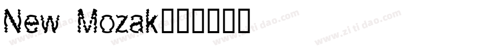 New Mozak字体转换
